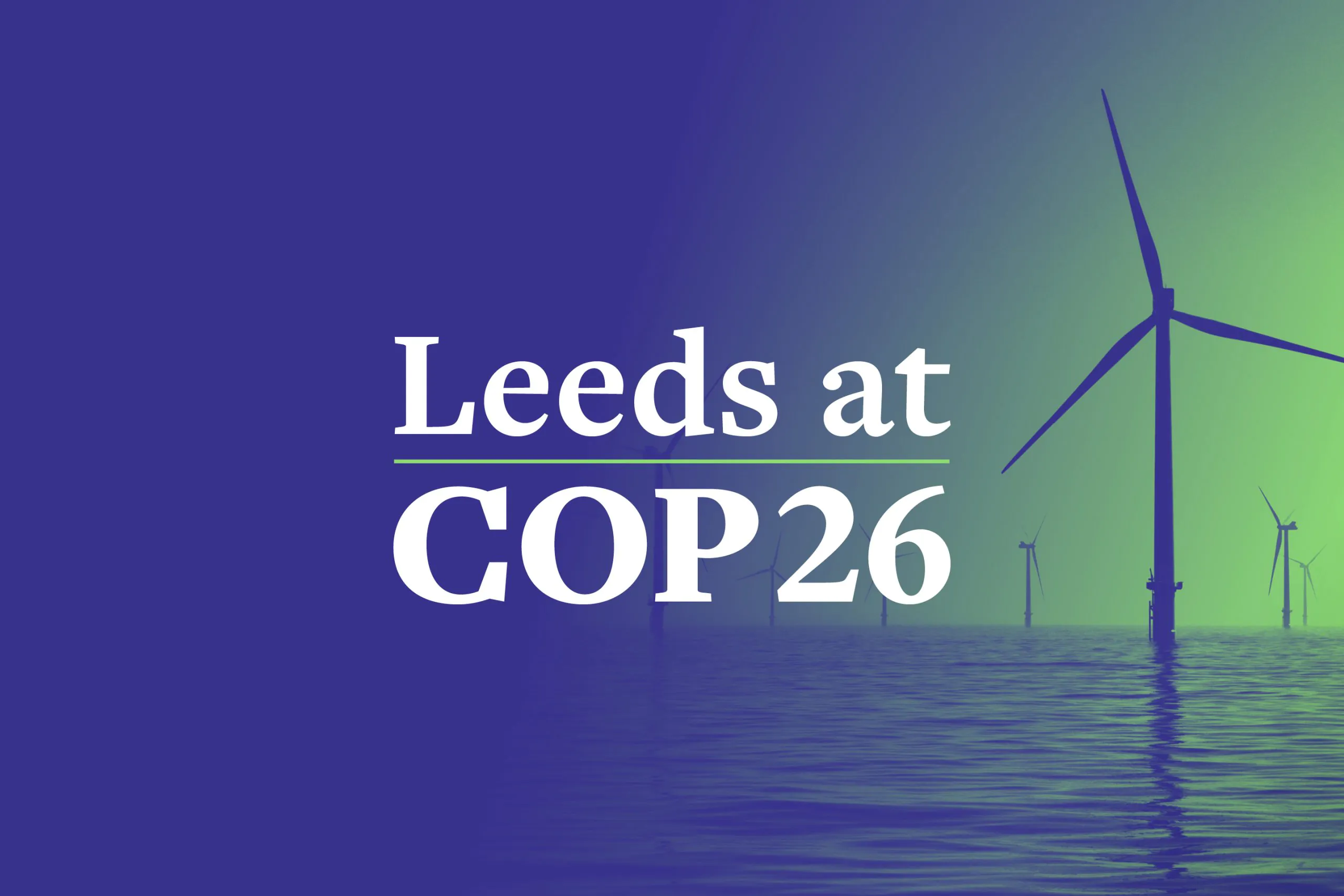 University of Leeds – COP26
